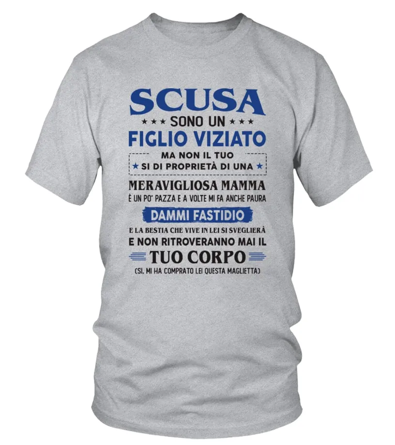 Scusa, sono un figlio viziato ma non il tuo si di proprietá di una meranviglios… Camiseta cuello redondo Unisex