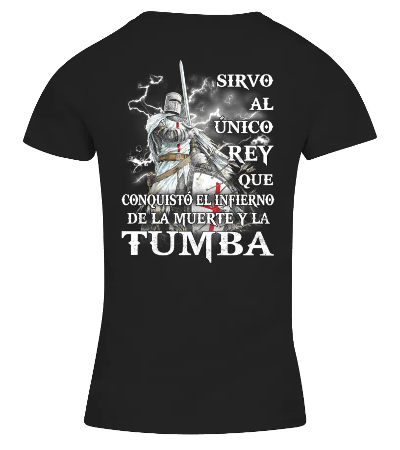 Sirvo al unico rey con conquisto el infierno de la muerte y la tumba Camiseta cuello pico Mujer